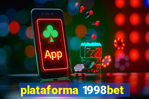 plataforma 1998bet